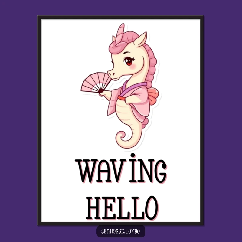 Funny Tiny Seahorse Kimono Digital Art, a Decor Gift Waving Hello