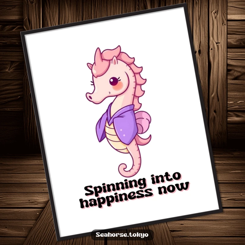 Funny Free Printable Wall Art: Cheerful seahorse wearing a purple kimono, doing a happy spin, adding lively decor.