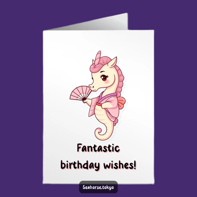 Free Printable Birthday Card: Tiny Seahorse in Pink Kimono & Fan Fun