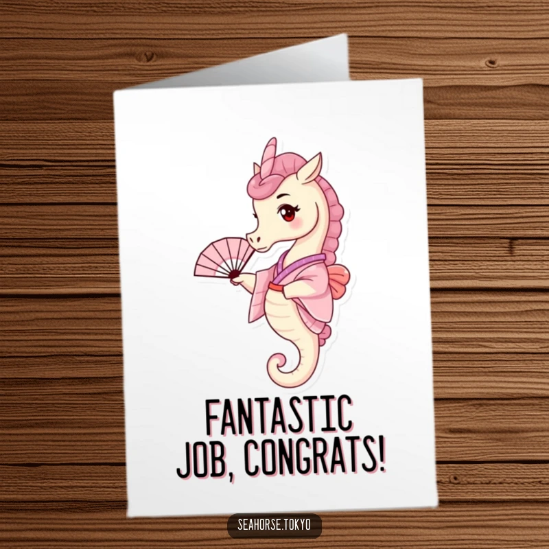 Funny Free Printable Congratulations Card: Tiny seahorse in pink kimono, fanning playfully to celebrate a special achievement.