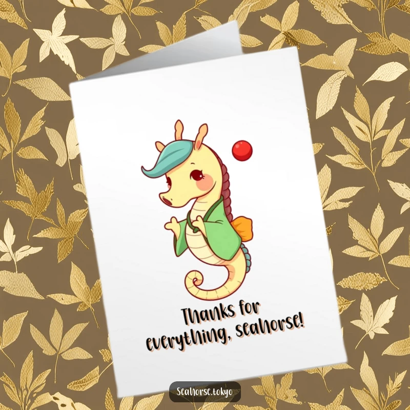 Funny Free Printable Thank You Card: Cheerful seahorse in a green kimono tossing a ball, conveying thanks humorously.